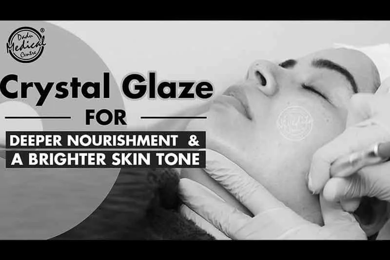 त्वचा के पोषण और एक बेहतर निखार के लिए Crystal Glaze | Effective Treatment, Mindblowing Results